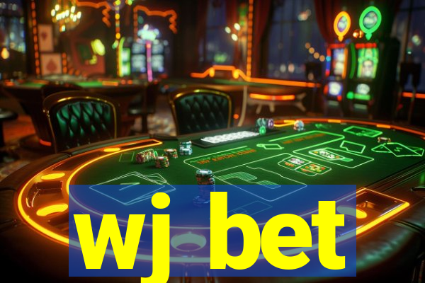 wj bet